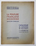 La Peinture Francaise Moderne (Collection Zambaccian), Catalogue de l&#039;expozition de Bucarest, 5-31 Decembrie 1935 *Dedicatie