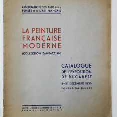 La Peinture Francaise Moderne (Collection Zambaccian), Catalogue de l'expozition de Bucarest, 5-31 Decembrie 1935 *Dedicatie