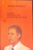 OCOLUL INFINITULUI MIC PORNIND DE LA NIMIC-MARIN SORESCU-345292