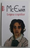 LEGEA COPIILOR de IAN McEVAN , 2022