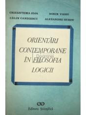 Crizantema Joja - Orientari contemporane in filosofia logicii (Editia: 1991) foto