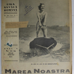 MAREA NOASTRA PENTRU TINERET , ORGANUL DE PROPAGANDA PENTRU TINERET AL ' LIGII NAVALE ROMANE ' , ANUL V , NR. 35- 36 , AUGUST , 1942