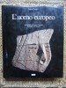 L&#039;uomo europeo - Folco Quilici