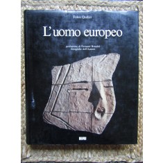 L&#039;uomo europeo - Folco Quilici