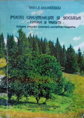 POEZII CRESTINESTI SI SOCIALE. ISTORIE SI TRADITII-DUMITRU CARLOGANU, VASILE ANDREESCU-236802 foto