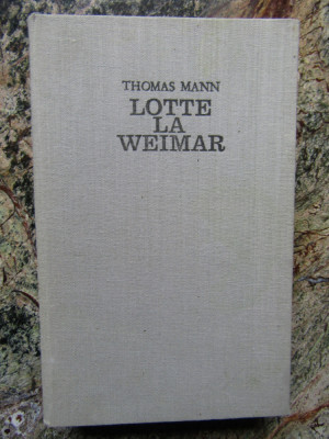 Thomas Mann - Lotte la Weimar CARTONATA foto