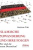 Islamische Zuwanderung Und Ihre Folgen. Der Neue Antisemitismus, Sicherheit Und Die Neuen Deutschen, 2015