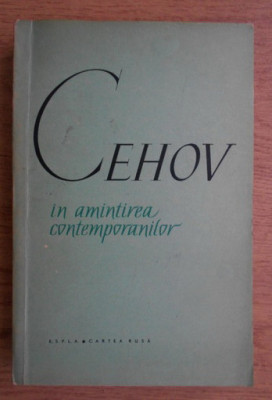 Anton Pavlovici Cehov - In amintirea contemporanilor foto