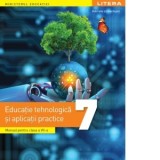 Educatie tehnologica si aplicatii practice. Manual pentru clasa a VII-a