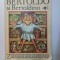BERTOLDO SI BERTOLDINO de ADRIANA LAZARESCU 1984