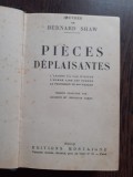 PIECES DEPLAISANTES - BERNARD SHAW (CARTE IN LIMBA FRANCEZA)