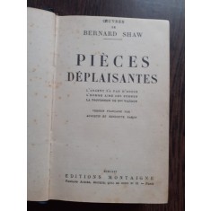 PIECES DEPLAISANTES - BERNARD SHAW (CARTE IN LIMBA FRANCEZA)