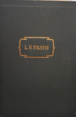 L. N. Tolstoi - Opere, vol. XI (editia 1958) foto