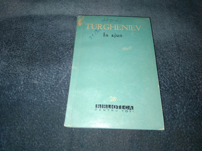 TURGHENIEV - IN AJUN 2 VOL foto