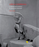Lizica Codreanu. O dansatoare rom&acirc;ncă &icirc;n avangarda pariziană - Paperback brosat - Doina Lemny - Vellant