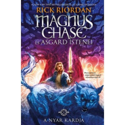 A Ny&amp;aacute;r Kardja - kem&amp;eacute;ny k&amp;ouml;t&amp;eacute;s - Magnus Chase &amp;eacute;s Asgard istenei 1. - Rick Riordan foto