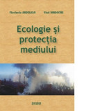 Ecologie si protectia mediului - Florinela Ardelean, Vlad Iordache