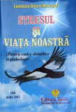 Stresul Si Viata Noastra - Luminita-diana Mavropol ,559818, 2015, Taida