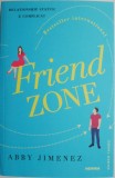 Friend Zone &ndash; Abby Jimenez