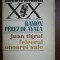 Juan Tigrul, Felcerul onoarei sale- Ramon Perez de Ayala