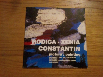 RODICA - XENIA CONSTANTIN - Album Pictura - Catalog, Decembrie 2004 foto