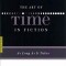 The Art of Time in Fiction: As Long as It Takes