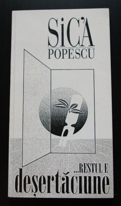 Sică Popescu - Restul e deșertăciune (ilustrații de Florin Pucă) (cu autograf)