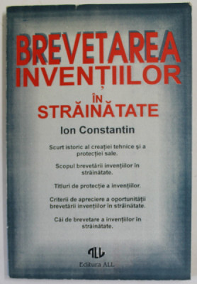 BREVETAREA INVENTIILOR IN STRAINATATE de ION CONSTANTIN , 1993 foto