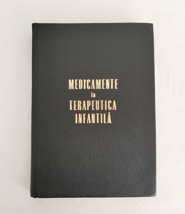Medicamente in terapeutica infantila, Gabriel Vasiliu, 1969