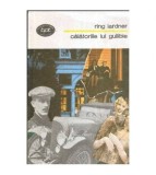 Ring Lardner - Calatoriile lui Gullible - 112690
