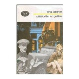 Ring Lardner - Calatoriile lui Gullible - 112690