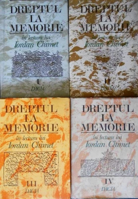 Dreptul la memorie, &amp;icirc;n lectura lui Iordan Chimet, vol. I-IV foto