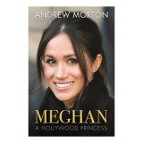 Cumpara ieftin Meghan: A Hollywood Princess
