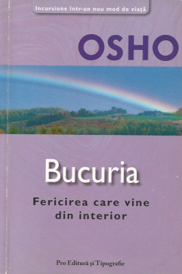 Bucuria. Fericirea care vine din interior - Osho foto