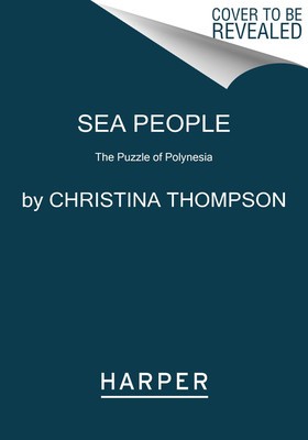 Sea People: The Puzzle of Polynesia foto