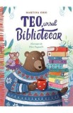 Teo, ursul bibliotecar - Martina Orsi