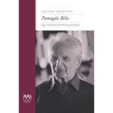 Pomog&aacute;ts B&eacute;la - Egy irodalomt&ouml;rt&eacute;n&eacute;sz portr&eacute;ja - Cseke P&eacute;ter