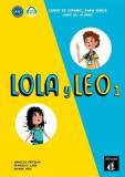 Lola y Leo 1: Libro del alumno + audio MP3 - Paperback brosat - Daiane Reis, Francisco Lara, Marcela Fritzler - Difusi&oacute;n