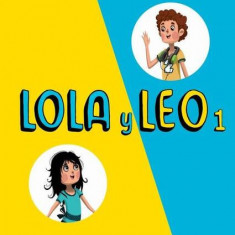 Lola y Leo 1: Libro del alumno + audio MP3 - Paperback brosat - Daiane Reis, Francisco Lara, Marcela Fritzler - Difusión