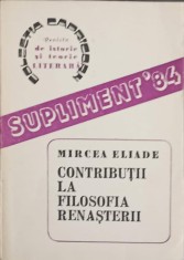 CONTRIBUTII LA FILOSOFIA RENASTERII-MIRCEA ELIADE-258183 foto
