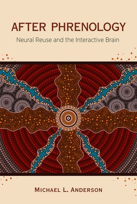 After Phrenology: Neural Reuse and the Interactive Brain foto