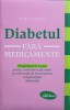 Diabetul Fara Medicamente - Suzy Cohen, Lifestyle Publishing, 2014, Medicina alternativa, 638 pagini