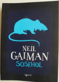 Sosehol &ndash; Neil Gaiman (editie in limba maghiara)