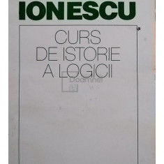 Nae Ionescu - Curs de istorie a logicii (editia 1993)