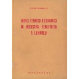Indici tehnico-economici in industria semifinita a lemnului