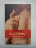 FIUL LUI DUMNEZEU ? - BRANT PITRE