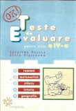 Cumpara ieftin Teste de evaluare pentru clasa a IV-a - Cezarina Psatta