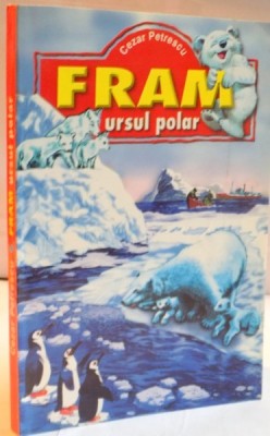 FRAM USRUL POLAR de CEZAR PETRESCU foto