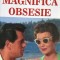 Magnifica obsesie Lloyd C. Douglas