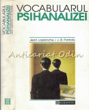Vocabularul Psihanalizei - Jean Laplanche, J.-B. Pontalis